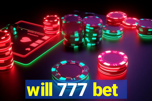 will 777 bet